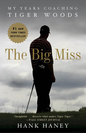 Cover of The Big Miss by Hank Haney